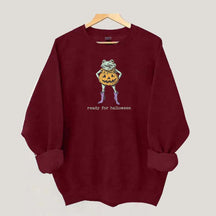 Funny Ready For Halloween Sweatshirt