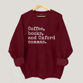 Coffee, Books & Oxford Commas Sweatshirt