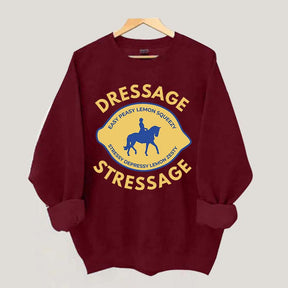 Funny Horse Dressage Sweatshirt