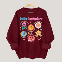 Daily Reminders Motivational Kindness Sweatshirt