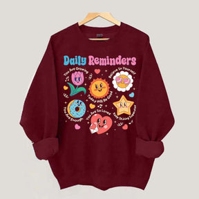 Daily Reminders Motivational Kindness Sweatshirt