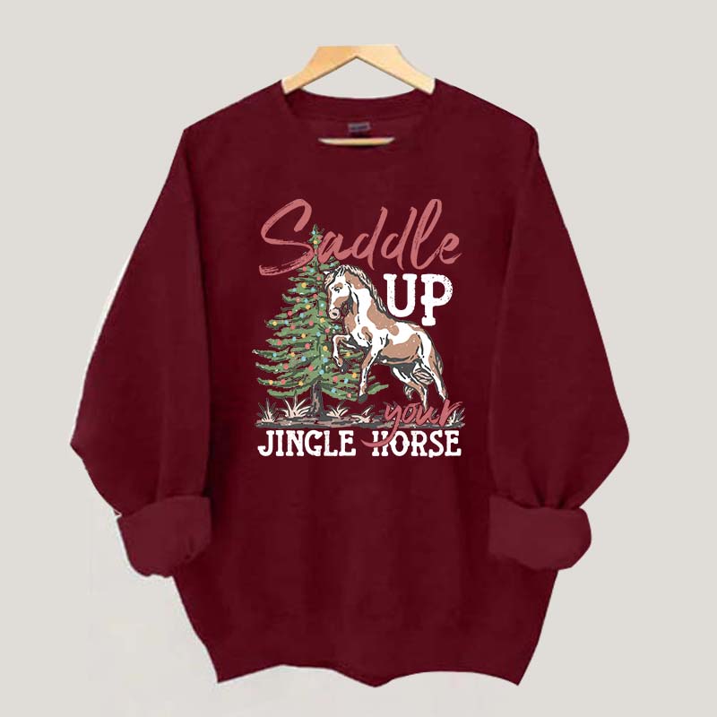Saddle Up Your Jingle Horse Sweatshirt