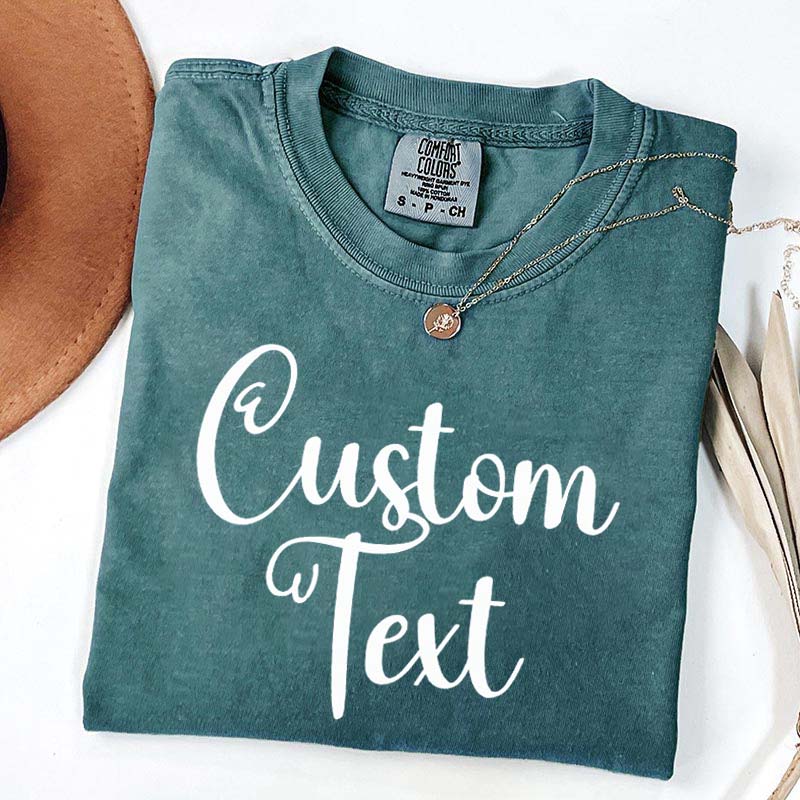 Custom Text T-Shirt