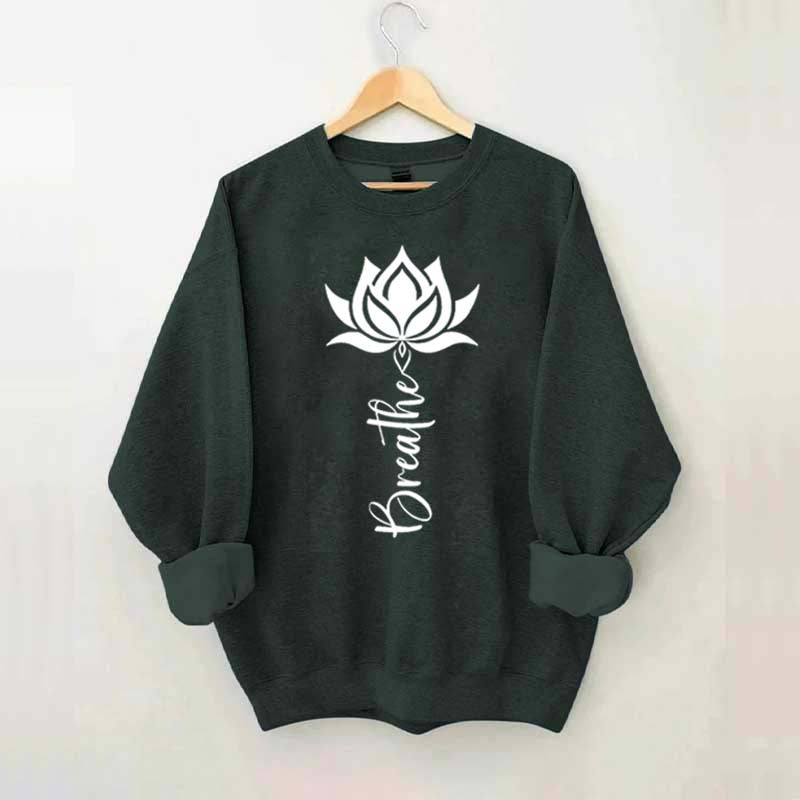 Trendy Yoga Flower Lotus Breathe Sweatshirt