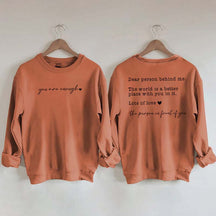 Cute Heart Dear Person Behind Me Sweatshirt