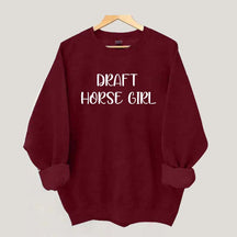 Draft Horse Girl Sweatshirt