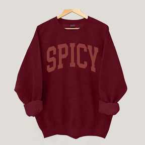 Spicy Funny Sweatshirt