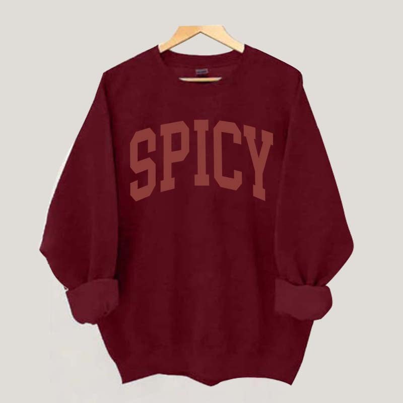 Spicy Funny Sweatshirt