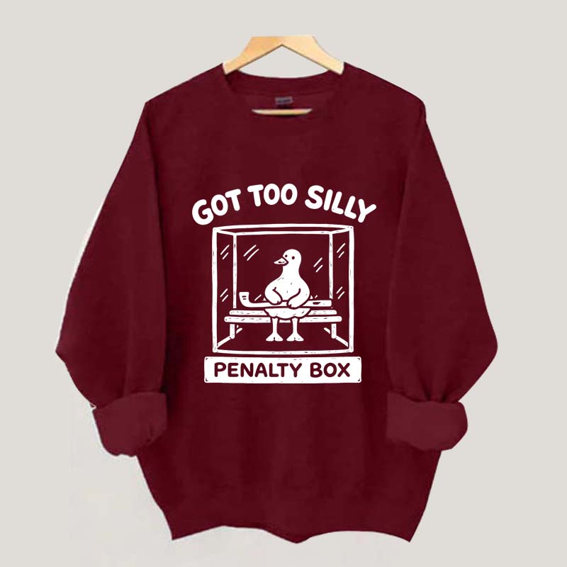 Hockey Got Too Silly Penalty Box Goose Cute Sweatshirt