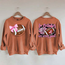 In October We Wear Pink Football Sweatshirt