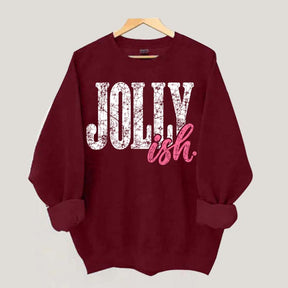 Jolly Ish Christmas Sweatshirt