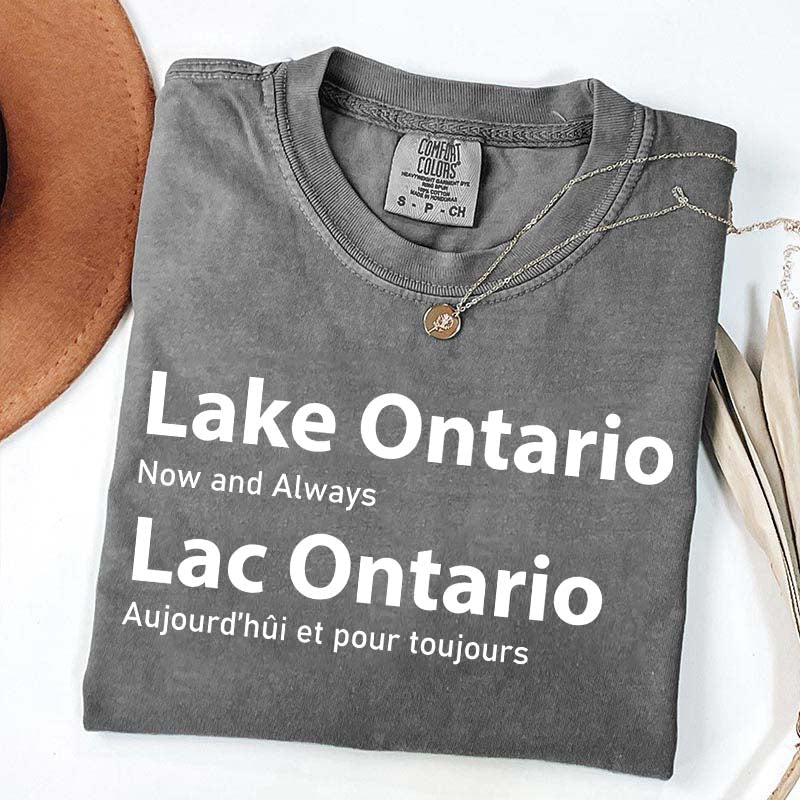 Custom Lake Ontario Now and Always T-Shirt