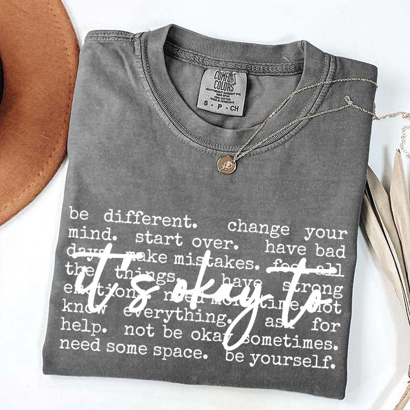 It's Okay Inspirational T-Shirt