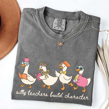 Silly Teachers Build Character T-Shirt