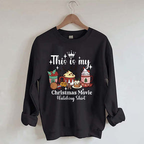 This Is My Christmas Movie Sweatshirt