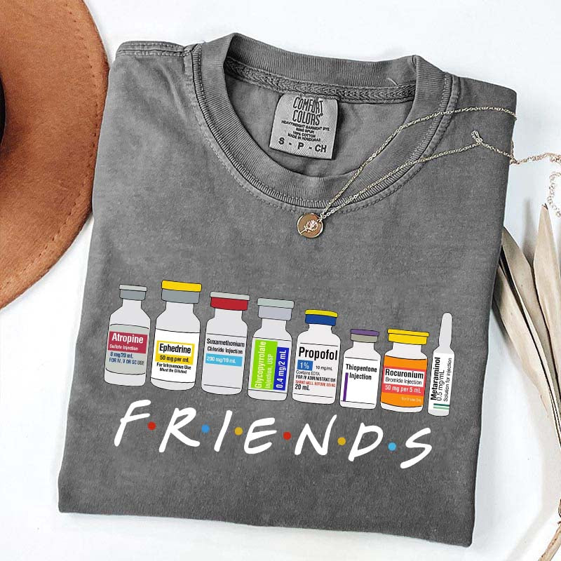 Nurse Friends Propofol CRNA Medical Critical Care T-Shirt