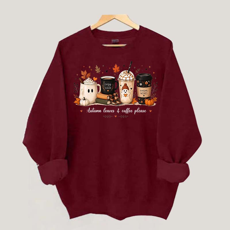 Autumn Leaves and Coffee Please Fall Sweatshirt
