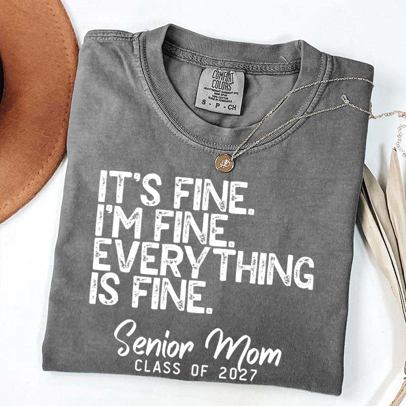 It's Fine Class of 2027 T-Shirt