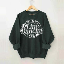 In My Line Dancing Era Sweatshirt
