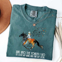 And Into the Forest I Go Equestrian Adventure T-Shirt