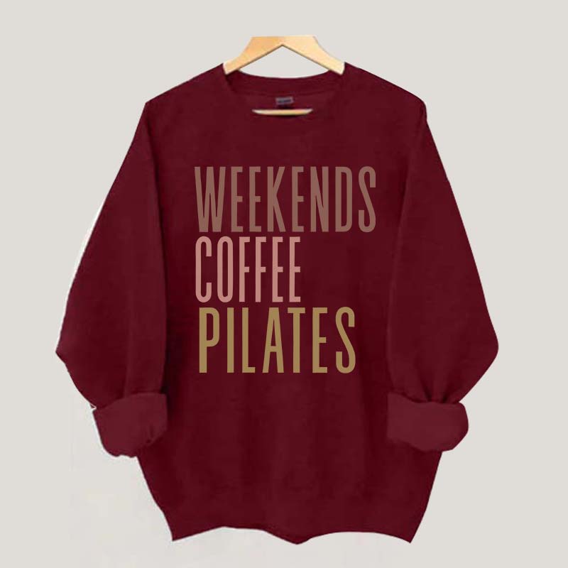 Weekends Coffee Pilates Sweatshirt