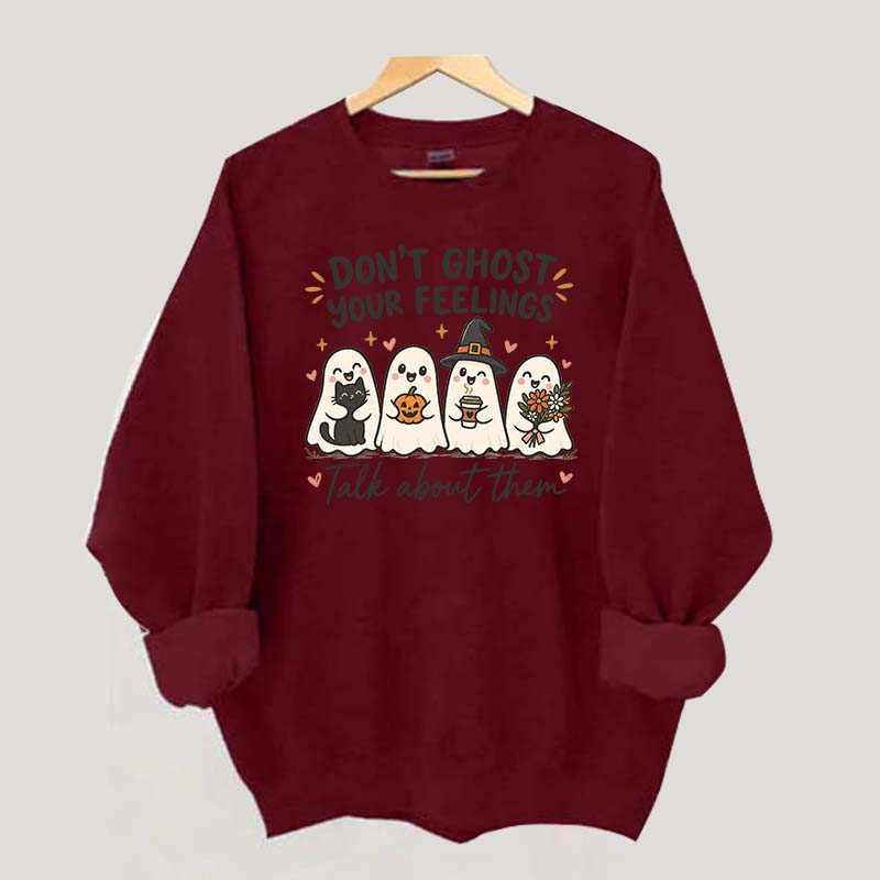 Don't Ghost Your Feelings Cute Therapy Sweatshirt