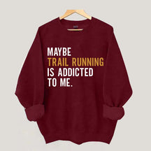Funny Trail Running Sweatshirt