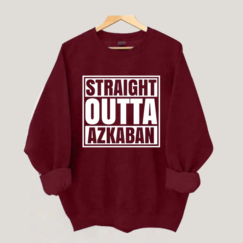 Straight Outta Azkaban Sweatshirt
