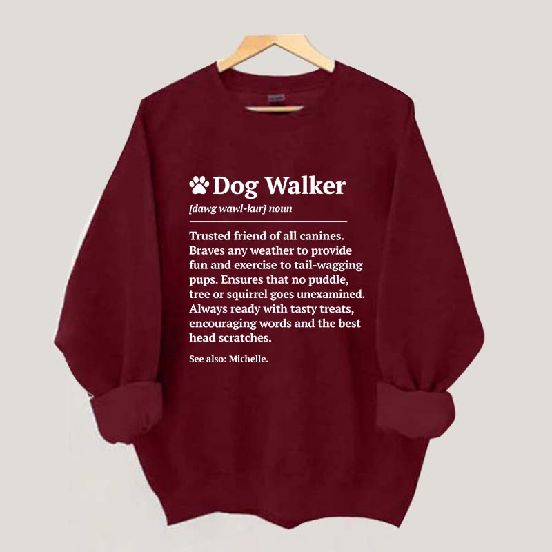 Dog Walker Definition Sweatshirt
