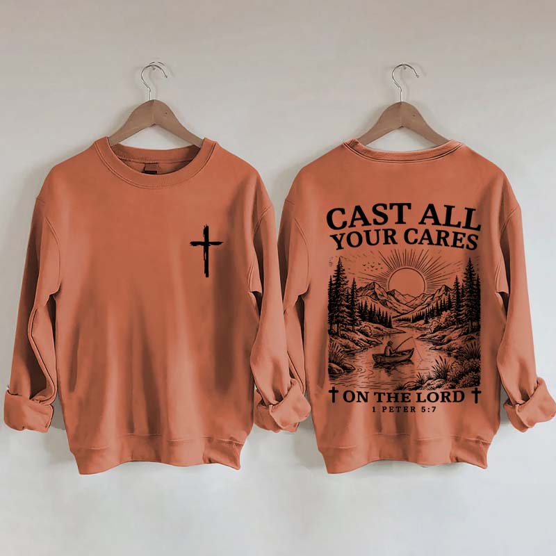 Cast All Your Cares Lord 1 Peter 5:7 Nature River Fishing Boat Sweatshirt