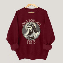 Thats Not What I Said Sweatshirt
