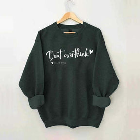 Dear Overthinker Sweatshirt