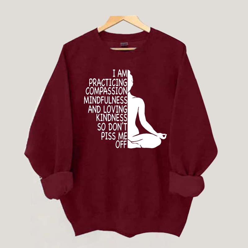 Mindfulness Kindness Humor Yoga Sweatshirt