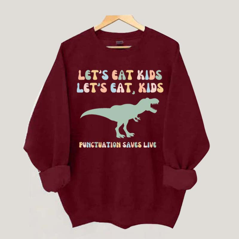 Funny Grammar Punctuation Commas Sweatshirt