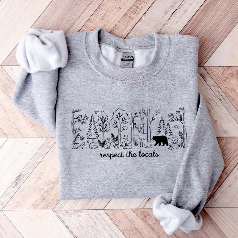 Cute Respect the Locals Woodland Animals Sweatshirt