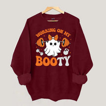 Working On My Booty Spooky Sweatshirt