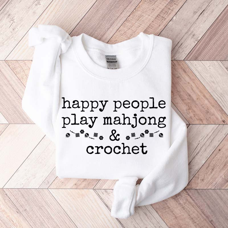 Happy People Play Mahjong & Crochet Sweatshirt