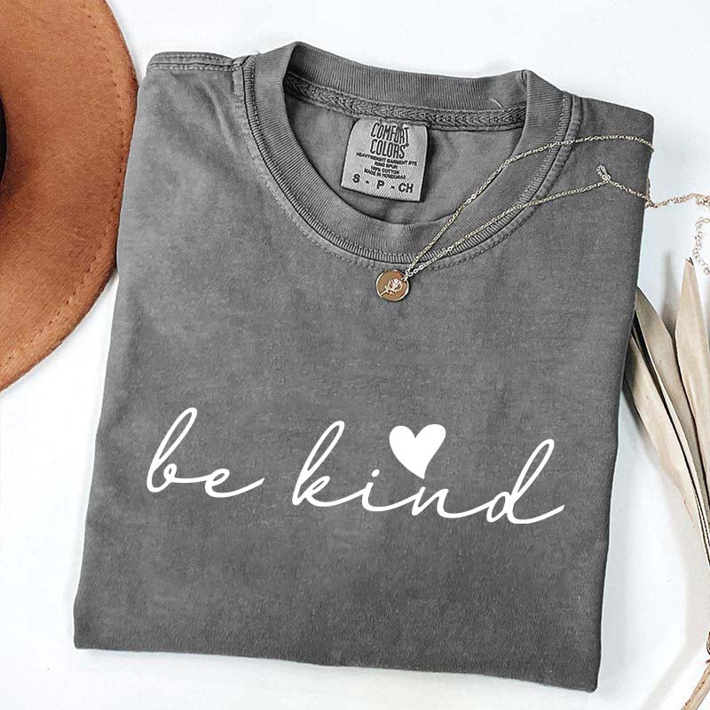 Positive Quote Be Kind T-Shirt