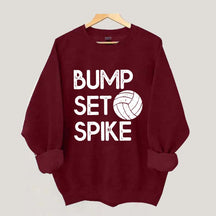 Bump Set Spike Volleyball Sweatshirt