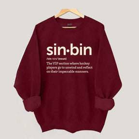 Sin Bin Funny Hockey Definition Sweatshirt
