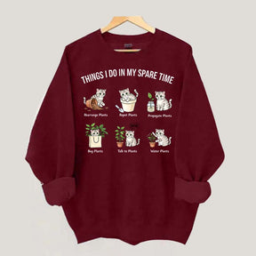 Things I Do In My Spare Time Cat & Plants Swetashirt