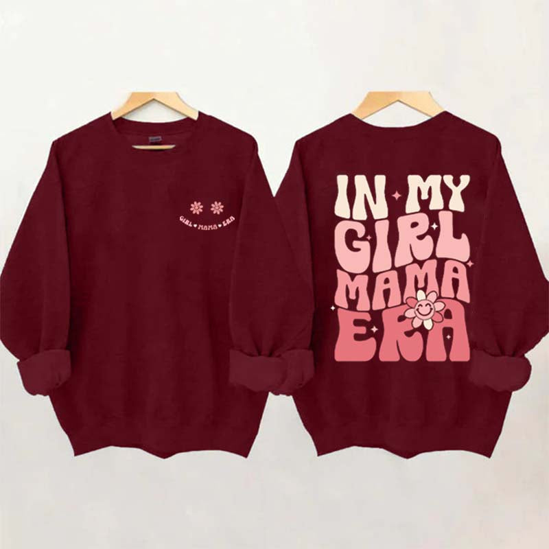 In My Girl Mama Era Sweatshirt