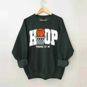 Hoop There It Is Sweatshirt