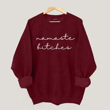 Minimalist Namaste Bitches Pilates Sweatshirt