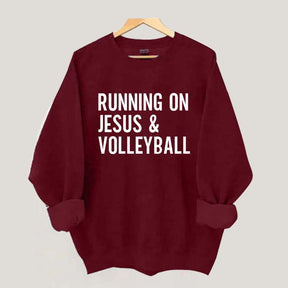 Running On Jesus Volleyball Sweatshirt