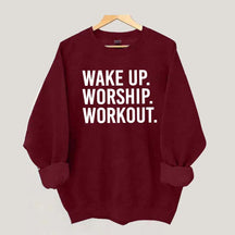 Wake Up Worship Workout Sweatshirt