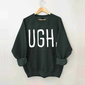 Ugh Workout Sweatshirt