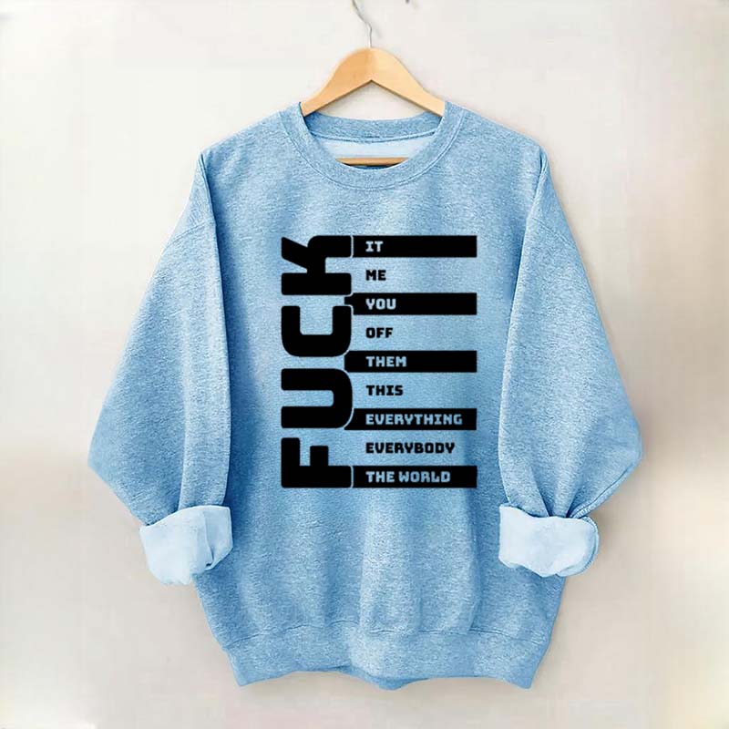 Funny Adult Humor Sarcastic Sweatshirt