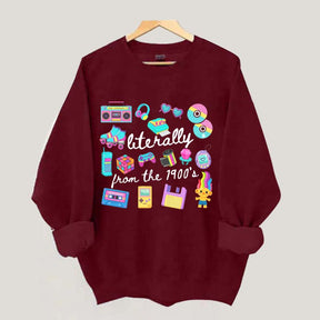 Retro Literally From The 1900s Sweatshirt