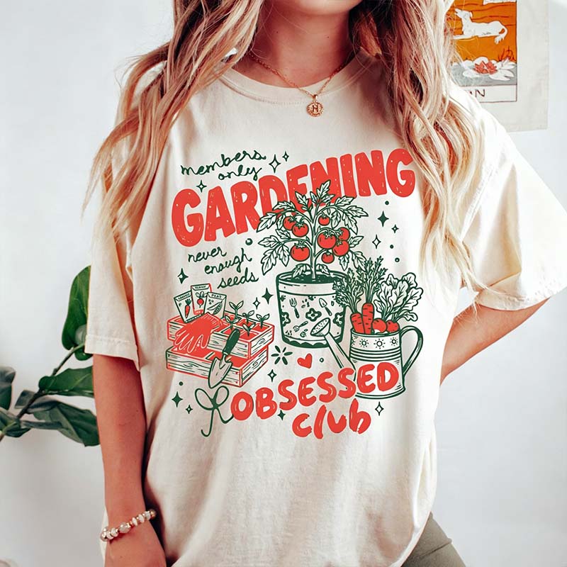 Gardening Obsessed Club T-Shirt